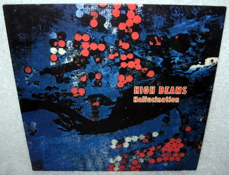 HIGH BEAMS "Hallucination" LP (Dead Beat)